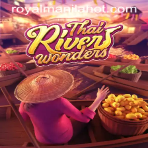 Exploring the Excitement of ThaiRiverWonders and the Thrill of RoyalManila Hot